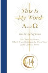 This Is My Word, The Gospel of Jesus