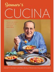 Gennaros Cucina: Hearty Money-Saving Meals from an Italian Kitchen Hearty Money-Saving Meals from an Italian Kitchen