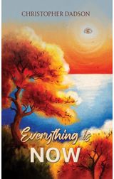 Everything Is Now