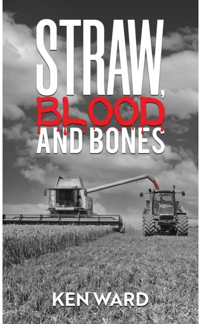 Straw, Blood and