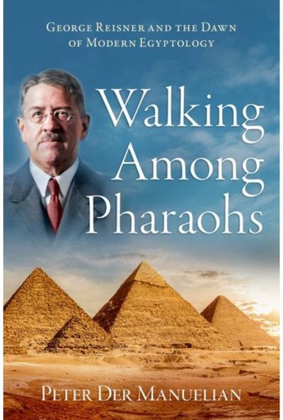 Walking Among George Reisner and