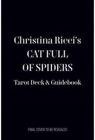 Christina Riccis Cat Full of Spiders Tarot Deck and Guidebook