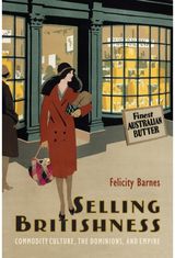 Selling Britishness Commodity Culture,
