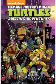 Teenage Mutant Ninja Turtles: Amazing Adventures Omnibus