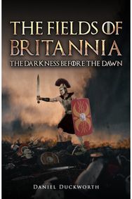 Fields of Britannia : The Darkness Before the Dawn