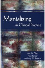 Mentalizing in Clinical Practice