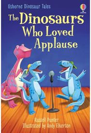 Dinosaurs Who Loved Applause