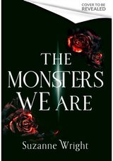 Monsters We Are An addictive world