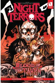 John Carpenters Night Terrors: Blood of the Taken Blood of the Taken