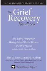 Grief Recovery Handbook, 20th Anniversary Expanded Edition