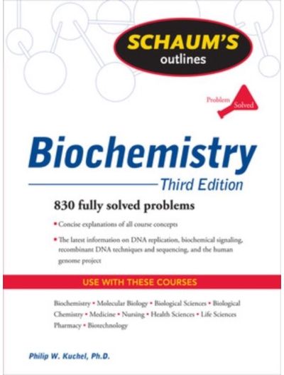Schaums Outline of Biochemistry, Third Edition