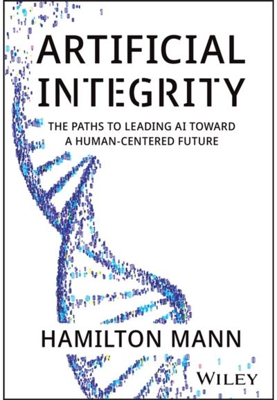 Artificial Integrity The Paths to Leading