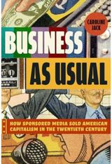 Business as Usual How Sponsored Media