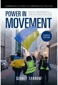 Power in Movement: Social Movements and Contentious Politics Social Movements and Contentious Politics