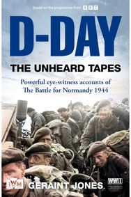 D-Day: The Unheard Tapes