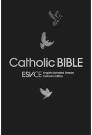 ESV-CE Catholic Bible. The Official Liturgical Bible for England, Wales and Scotland from Advent 24: Anglicized Gift & Award Edition: ESV-CE, English Standard Version-Catholic Edition