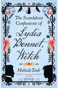 Scandalous Confessions of Lydia Bennet, Witch