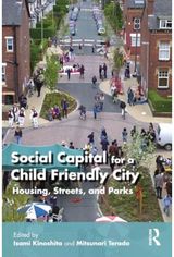 Social Capital for a Housing, Streets,