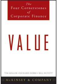 Value: The Four Cornerstones of Corporate Finance