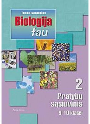 Tomas Ivanauskas - Biologija tau. 2-asis pratybų sąsiuvinis 9-10 klasei - 000000000003132514