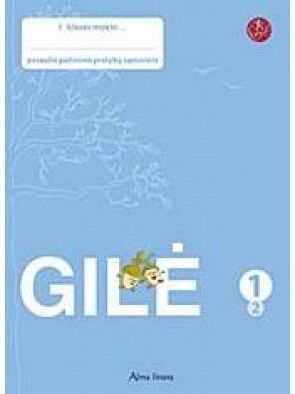 Ligita Kukanauzienė, Edita Minkuvienė - Gilė. Pratybų sąsiuvinis 1 klasei, 2 dalis 2007. Serija ŠOK - 000000000003132529