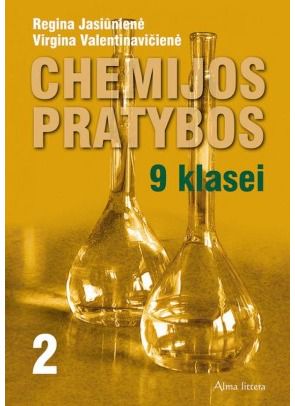 Regina Jasiūnienė, Virgina Valentinavičienė - Chemija. Pratybos 9 klasei, 2-asis sąsiuvinis - 000000000003132571