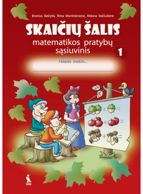 Rima Martinėnienė, Bronius Balčytis, Aldona Vaičiulienė - Skaičių šalis. Matematikos pratybų sąsiuvinis 1 klasei, 1 dalis - 000000000003133873