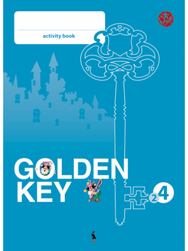 Golden Key 4. Activity Book. Pratybų sąsiuvinis 4 klasei, 2 dalis 4 klasei. Tretieji mokymo metai (ŠOK)