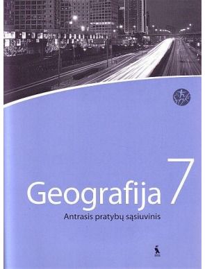 Vilma Pundienė, Rima Bačkienė - GEOGRAFIJA. Antrasis pratybų sąsiuvinis VII klasei (ŠOK) - 000000000003133929