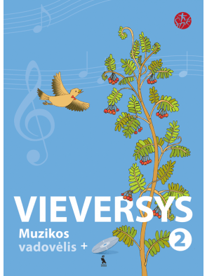 Rūta Girdzijauskienė, Ingrida Bertulienė, Algytė Merkelienė - Vieversys. Muzikos vadovėlis 2 klasei su kompaktine plokštele. Serija ŠOK - 000000000003134818