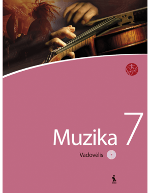Rasa Malikėnienė - MUZIKA. Vadovėlis VII klasei su kompaktine plokštele (ŠOK) - 000000000003135013