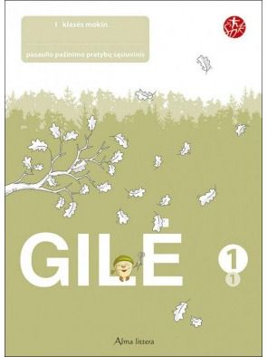 Ligita Kukanauzienė, Edita Minkuvienė - Gilė. Pratybų sąsiuvinis 1 klasei, 1 dalis 2012. Serija ŠOK - 000000000003135175