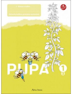 Vilija Vyšniauskienė, Jolanta Banytė, Džeralda Kuzavinienė - Pupa. Pratybų sąsiuvinis 1 klasei, 3 dalis. Serija ŠOK - 000000000003135178