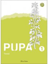 Vilija Vyšniauskienė, Jolanta Banytė, Džeralda Kuzavinienė - Pupa. Testai 1 klasei. Serija ŠOK - 000000000003135184