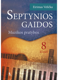 Muzika. Pratybų sąsiuvinis 8 klasei, serija Septynios gaidos