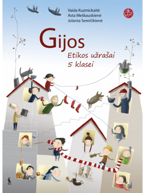 Jolanta Sereičikienė, Vaida Kuzmickaitė, Asta Meškauskienė - Gijos. Etikos užrašai 5 klasei, serija Šok - 000000000003135476