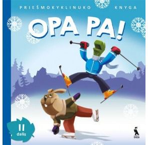 Vilija Vyšniauskienė, Jolanta Skridulienė - OPA PA! Priešmokyklinuko knyga, 2 dalis - 000000000003135514