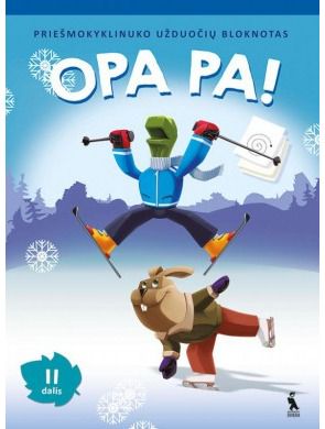Vilija Vyšniauskienė, Jolanta Skridulienė - OPA PA! Priešmokyklinuko užduočių bloknotas, 2 dalis - 000000000003135516