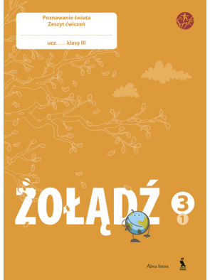 Ligita Kukanauzienė, Aušra Tupikė, Edita Minkuvienė - ŽOLANDZ. Poznawanie świata. Pierwszy zeszyt ćwiczeń dla klasy III (ŠOK) - 000000000003135579