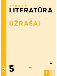 Literatūra. Užrašai 5 klasei, 2 dalis, serija Atrask