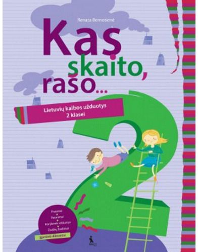 Renata Bernotienė - Lietuvių kalbos užduotys su įgarsintais diktantais 2 klasei. Kas skaito, rašo... . - 000000000003135632