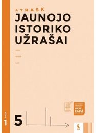 Jaunojo istoriko užrašai 5 klasei, 1 dalis, serija Atrask