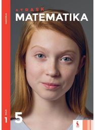 Matematika. Vadovėlis 5 klasei, 1 dalis, serija Atrask