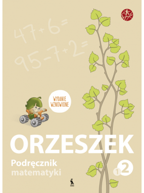 Jolanta Žvirblienė, Salomėja Žeknienė - ORZESZEK. Podręcznik matematyki dla klasy II. Książka pierwsza (ŠOK) - 000000000003135824