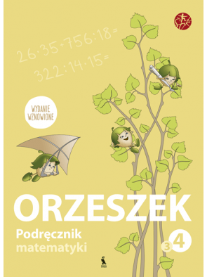 Jolanta Žvirblienė - ORZESZEK. Podręcznik matematyki dla klasy IV. Książka trzecia (ŠOK) - 000000000003135832
