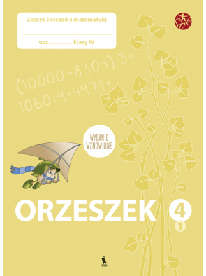 Jolanta Žvirblienė, Salomėja Žeknienė - ORZESZEK. Pierwszy zeszyt ćwiczeń z matematyki dla klasy IV (ŠOK) - 000000000003135839
