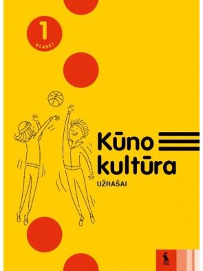 Šarūnas Klizas, Irina Klizienė, Rita Gruodytė-Račienė, Laima Buliuolienė - Kūno kultūra. Užrašai 1 klasei - 000000000003135889