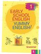 Nomeda Sabeckienė, Virginija Rupainienė, Vaida Maksvytienė - Early School English 1: Yummy English! Grammar - 000000000003135933