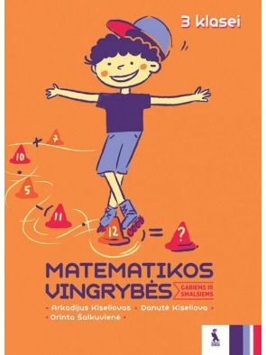 Orinta Šalkuvienė, Arkadijus Kiseliovas, Danutė Kiseliova - Matematikos užduotys gabiems vaikams 3 klasei. Matematikos vingrybės . - 000000000003136075