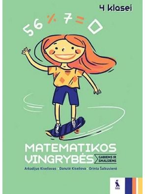Orinta Šalkuvienė, Arkadijus Kiseliovas, Danutė Kiseliova - Matematikos užduotys gabiems vaikams 4 klasei. Matematikos vingrybės . - 000000000003136076